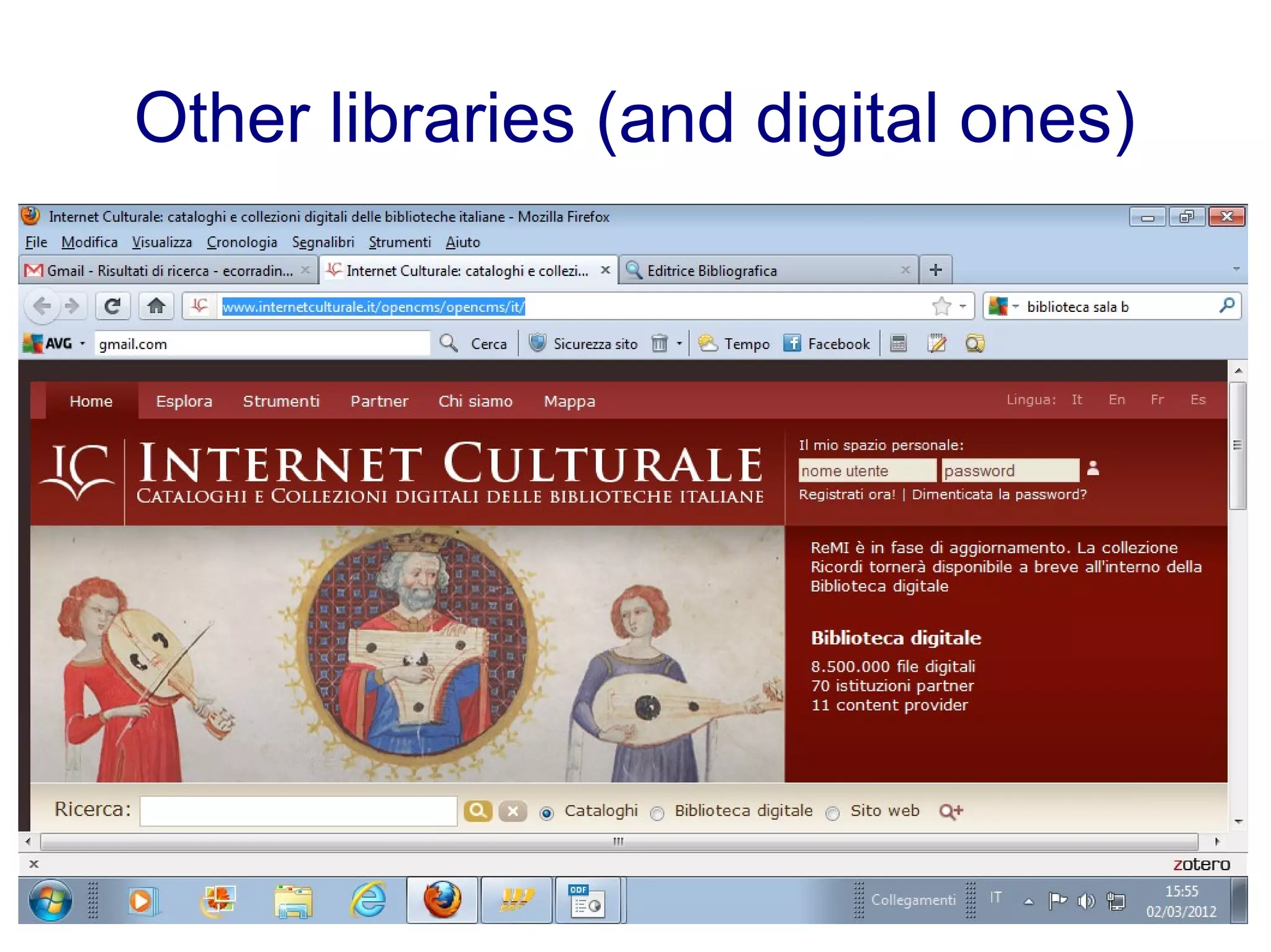 Other libraries (and digital ones)
 