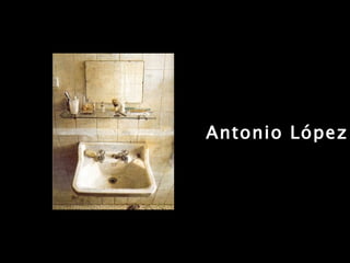 Antonio López 
