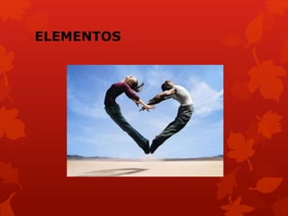 ELEMENTOS
 