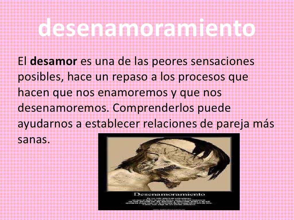 El enamoramiento y el mal de amores