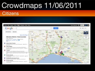 Crowdmaps 11/06/2011
Citizens
 