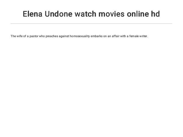 elena undone full movie online