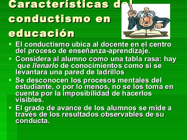 Teoria conductista del aprendizaje caracteristicas_teorias
