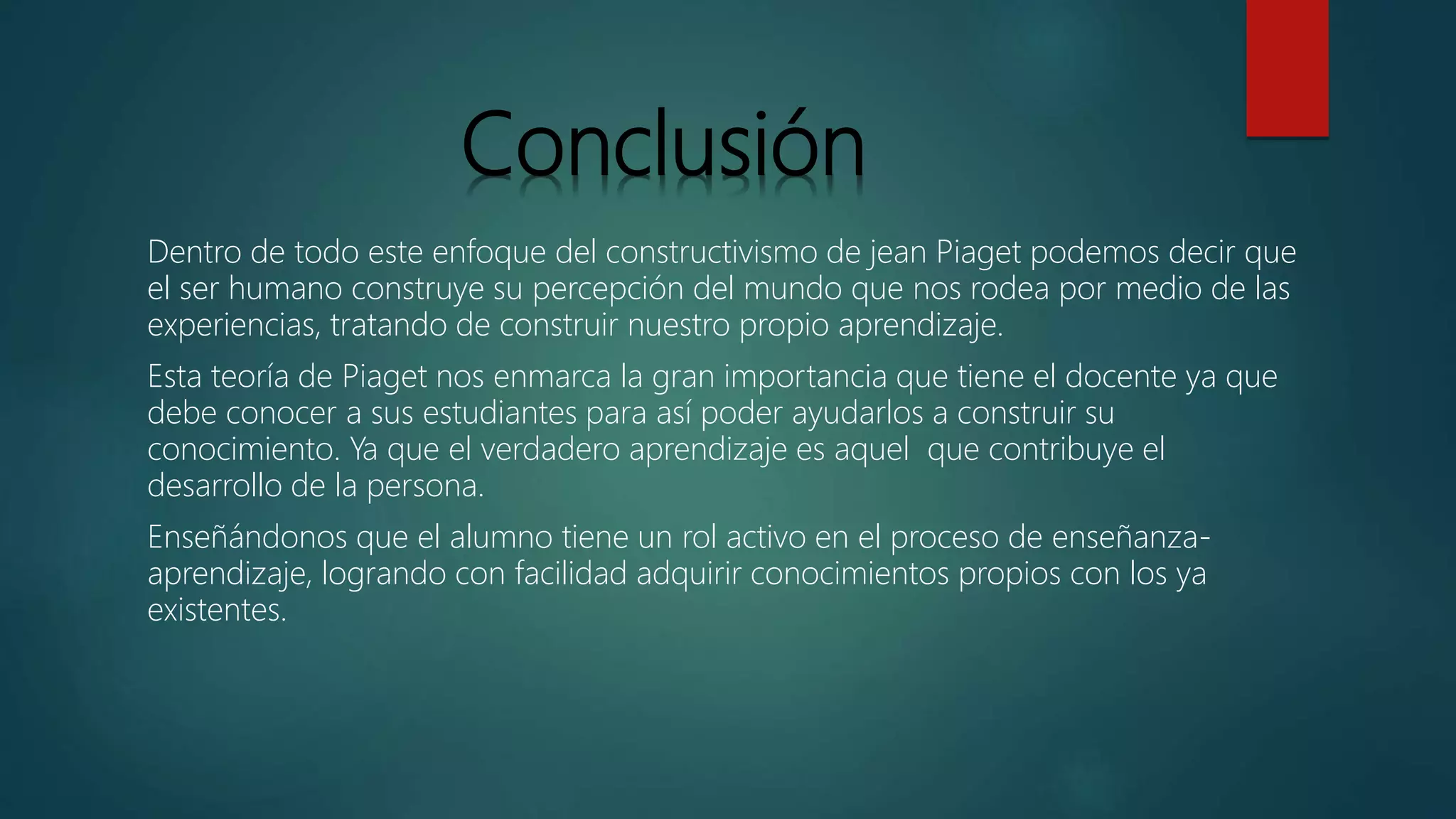 El enfoque constructivista de jean piaget [autoguardado] | PPTX | Education