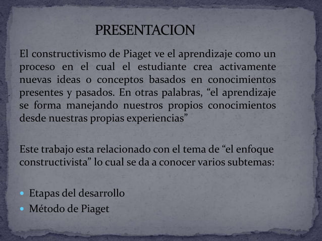 El enfoque constructivista de piaget | PPTX