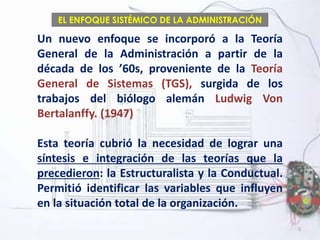 El Enfoque Sistémico de la Administración - Aportes de la Teoría Gene…