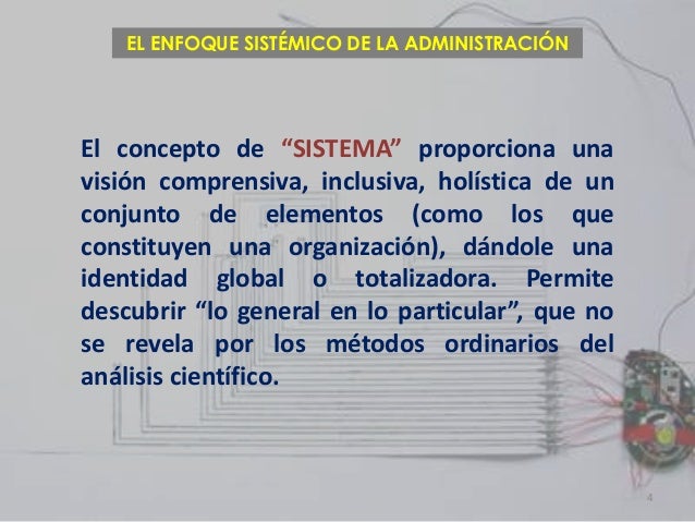 El Enfoque Sistémico de la Administración Aportes de la