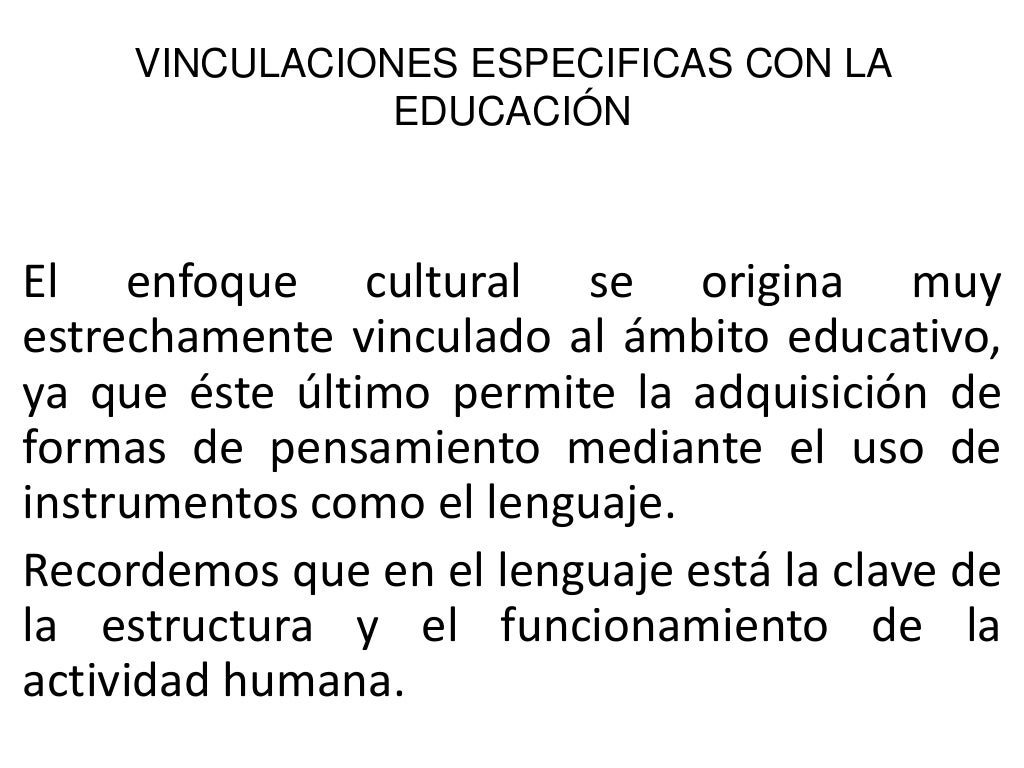 El enfoque sociocultural