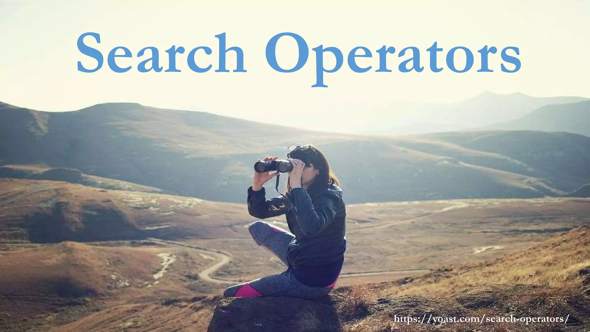 Search Operators
https://yoast.com/search-operators/
 