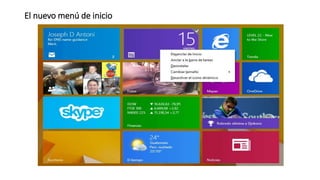 El nuevo menú de inicio
 