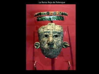 La Reina Roja de Palenque
 
