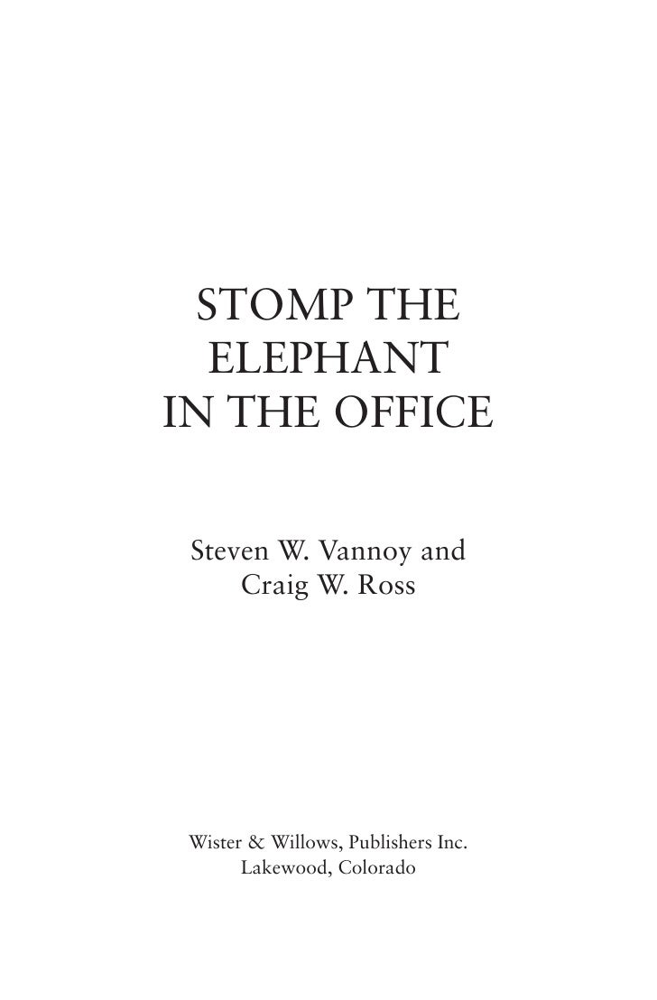Stomp The Elephant In The Office