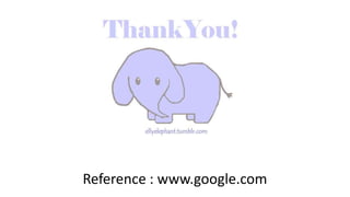 Reference : www.google.com
 