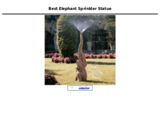 Best Elephant Sprinkler Statue
Price :
CheckPrice
 