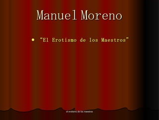 Manuel   Moreno ,[object Object]
