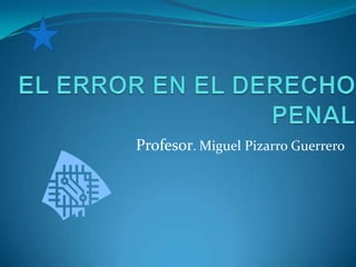 Profesor. Miguel Pizarro Guerrero
 