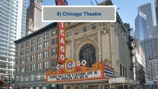 9) Chicago Theatre
 