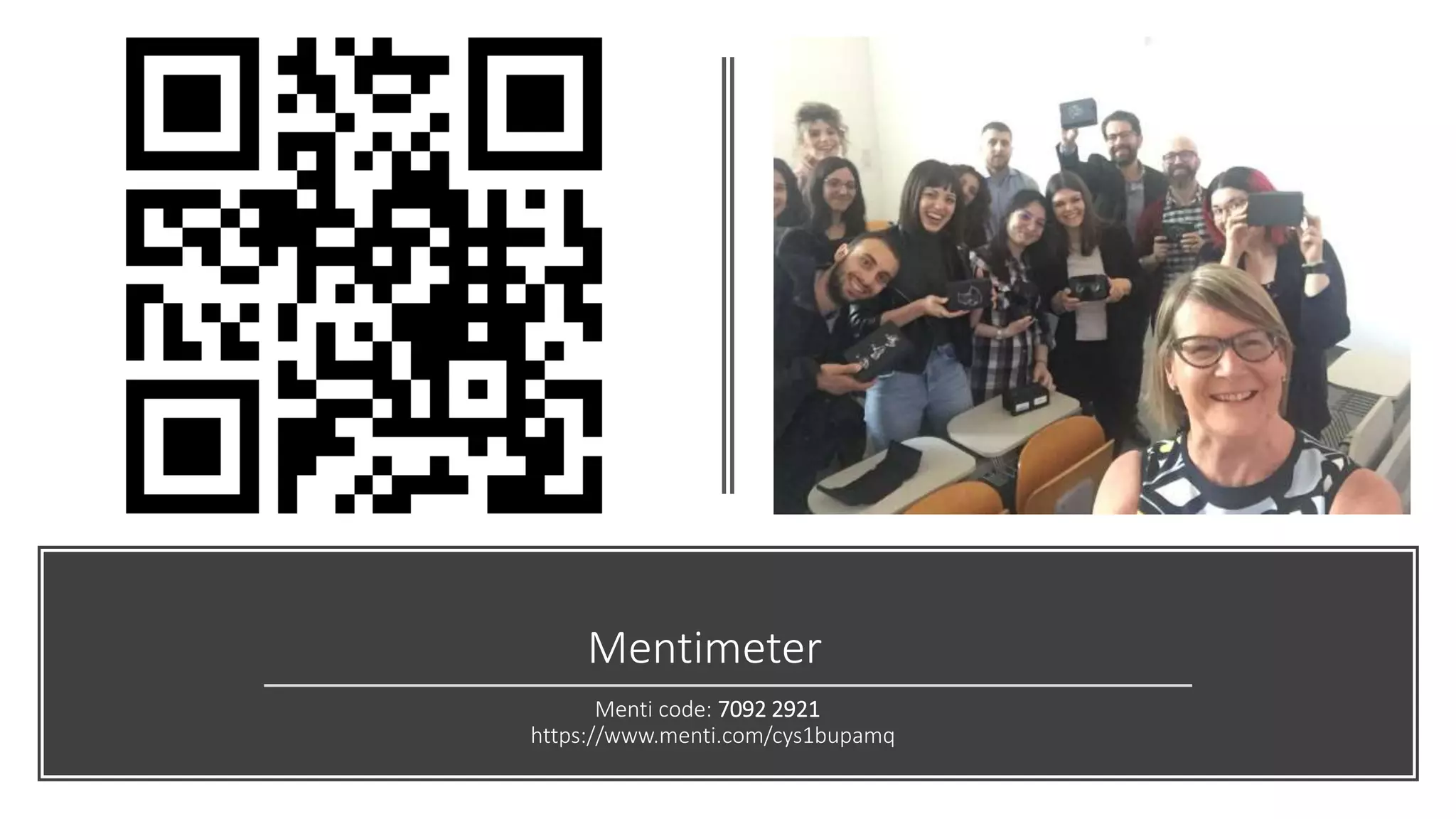 Mentimeter
Menti code: 7092 2921
https://www.menti.com/cys1bupamq
 