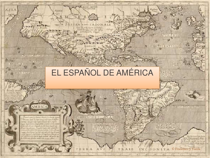 El español de América El español de América
