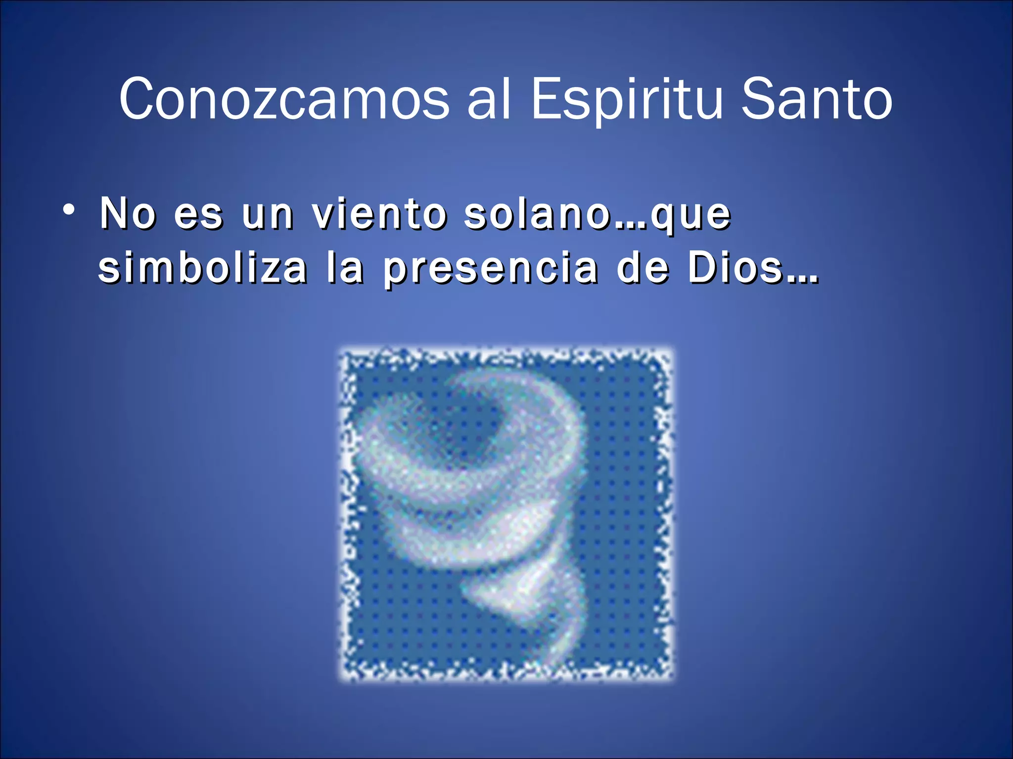 El espiritu santo | PPT