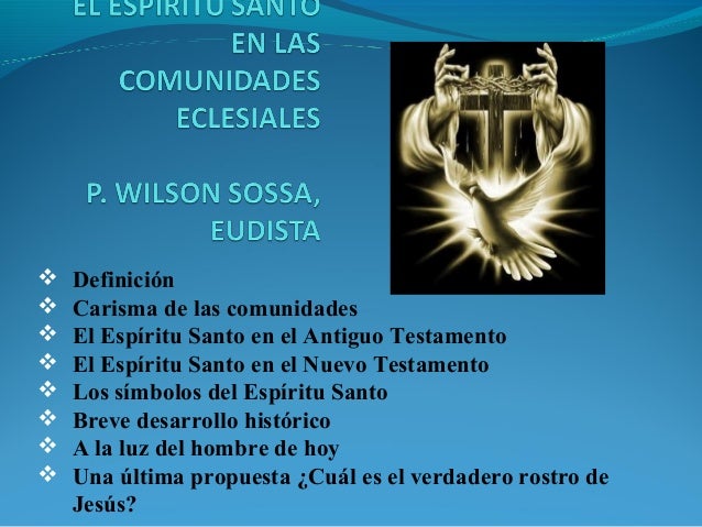 El Espiritu Santo Animador De Las Comunidades | el espiritu santo en la biblia El Espiritu Santo Animador De Las Comunidades | el espiritu santo en la biblia