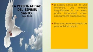 Estudio sobre el Espiritu Santo de Dios en la vida del creyente | PPTX