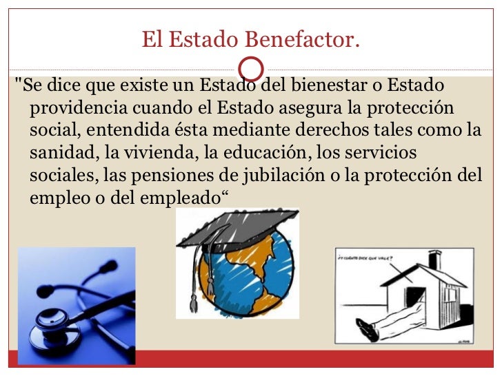 El estado benefactor 1