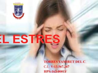 TORRES YAMIRET DEL C.
C.I.: V-13.567.267
HPS-163-0001V
 