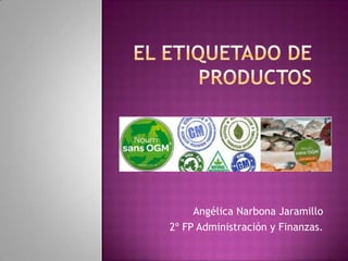 Angélica Narbona Jaramillo
2º FP Administración y Finanzas.

 