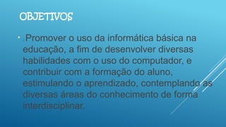 Ensino médio: eletivas de informática básica.pptx