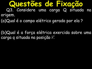 Questões de Fixação
 
