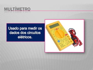 MULTÍMETRO
 