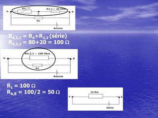 Exemplo 5:Na montagemesquematizadanafigura, temostrêsresistores de resistências R1 = 100 Ohm, R2 = 30 Ohm,R3 = 60 Ohm, um reostatoR4 e um fio ideal F.Determine a resistênciaequivalente entre osterminaisA e B, quando o reostatoestiverajustadoem 80 Ohm.ACBBCA