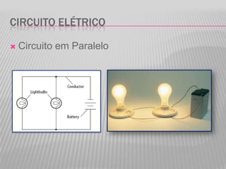 Circuito elétricoCircuito em Paralelo