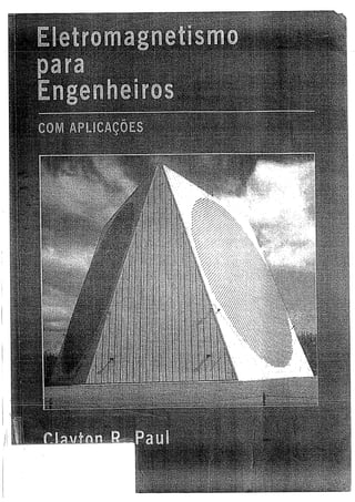 Eletromagnetismo para engenheiros com aplicacoes   clayton paul - blog - conhecimentovaleouro.blogspot.com by @viniciusf666 