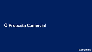 Proposta Comercial
 