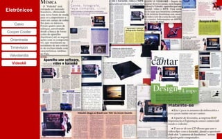 Videokê
Eletrônicos

   Casio

Cooper Cooler

 Orientrade

 Timevision

 Valvolandia

  Videokê
 