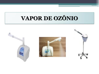VAPOR DE OZÔNIO
 