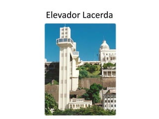 Elevador Lacerda
 
