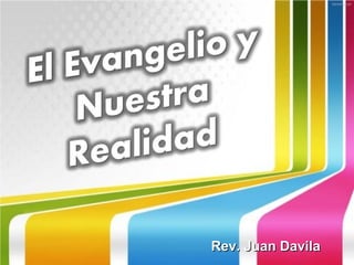 Rev. Juan DavilaRev. Juan Davila
 