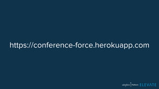 https://conference-force.herokuapp.com 
 