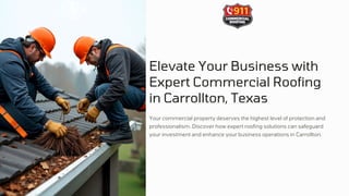 Elevate Your Business with
Expert Commercial Roofing
in Carrollton, Texas
Your commercial property deserves the highest le...