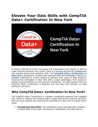 Elevate Your Data Skills with CompTIA Data+ Certification In New York.docx