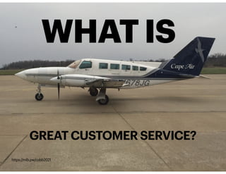 GREAT CUSTOMER SERVICE?
WHAT IS
https://mlb.pw/cobb2021
 