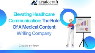 Elevating Healthcare Communication The Role Of A Medical Content ...