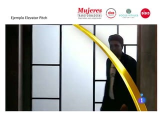 Ejemplo Elevator Pitch
 