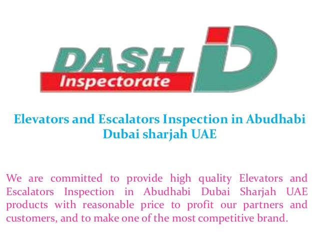 Elevators and escalators inspection in abudhabi dubai sharjah