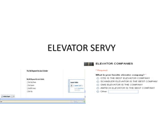 ELEVATOR SERVY
 