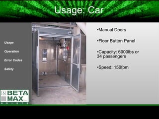 Beta Max Hoist Permanent Elevator Usage | PPT