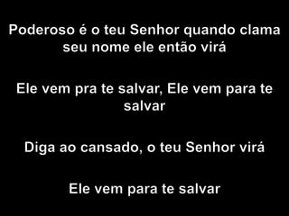 Ele vem para me salvar - Adhemar Campos